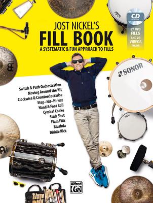 Levně Jost Nickel's Fill Book: A Systematic & Fun Approach to Fills, Book, CD & Online Video (Nickel Jost)(Paperback)