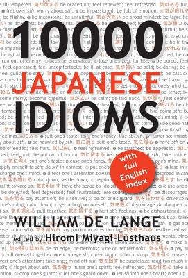 Levně 10000 Japanese Idioms (De Lange William)(Pevná vazba)