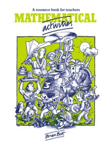 Mathematical Activities: A Resource Book for Teachers