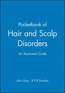 Pocketbook of Hair and Scalp Disorders