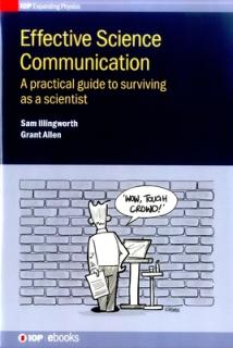 Effective Science Communication: A practical guide to surviving as a scientist