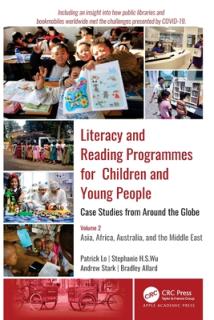 Literacy and Reading Programmes for Children and Young People: Case Studies from Around the Globe: Volume 2: Asia, Africa, Australia, and the Middle E
